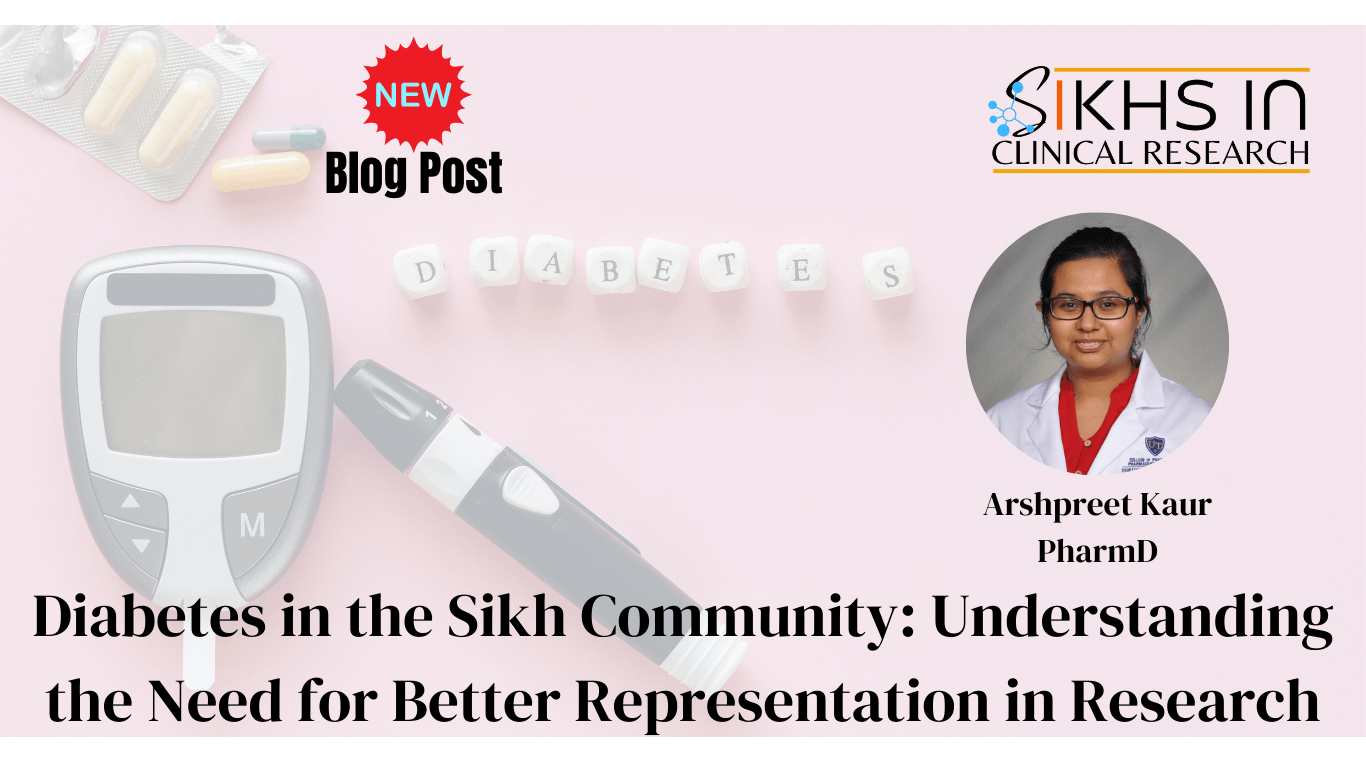 Diabetes in the Sikh Community: Understanding the Need for Better Representation in Research